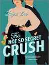 The Not So Secret Crush